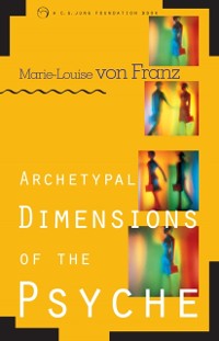 Cover Archetypal Dimensions of the Psyche