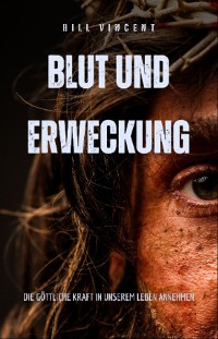 Cover Blut und Erweckung