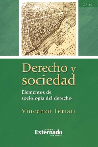 Cover Derecho y sociedad. Elementos de sociología del derecho, 2.ª ed.