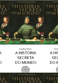 Cover A História Secreta Do Mundo