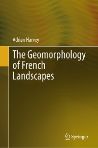 Cover The Geomorphology of French Landscapes