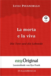 Cover La morta e la viva / Die Tote und die Lebende (mit Audio)