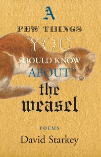 Cover A Few Things You Should Know About the Weasel