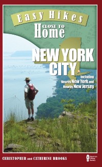 Cover Easy Hikes Close to Home: New York City