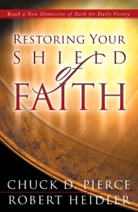 Cover Restoring Your Shield of Faith