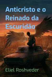 Cover Anticristo E O Reinado Da Escuridão