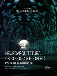 Cover Neuroarquitetura, Psicologia e Filosofia: Interfaces da Experiência