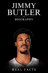 Cover Jimmy Butler Biography