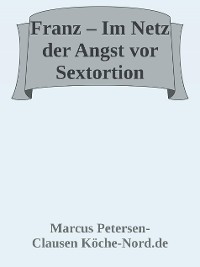 Cover Franz – Im Netz der Angst vor Sextortion