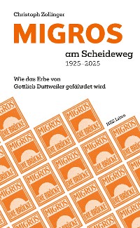 Cover MIGROS am Scheideweg 1925–2025