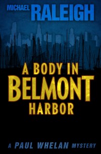Cover Body in Belmont Harbor