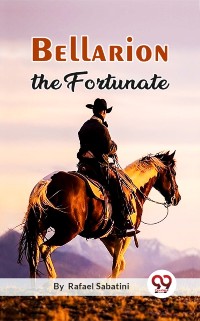 Cover Bellarion The Fortunate A Romance