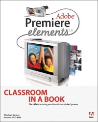 Cover Adobe Premiere Elements 2.0 Classroom in a Book