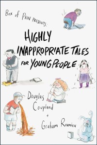 Cover Highly Inappropriate Tales for Young People