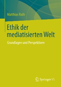 Cover Ethik der mediatisierten Welt