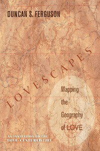 Cover Lovescapes, Mapping the Geography of Love