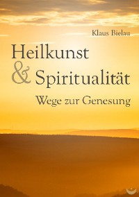 Cover Heilkunst und Spiritualität