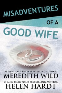 Cover Misadventures of a Good Wife
