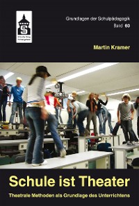 Cover Schule ist Theater