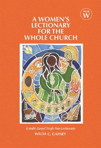 Cover A Women's Lectionary for the Whole Church