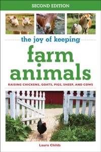 Cover Joy of Keeping Farm Animals