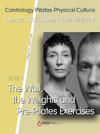 Cover The Wall, the Weights and Pre-Pilates Exercises