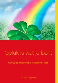 Cover Geluk is wat je bent!