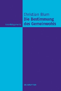 Cover Die Bestimmung des Gemeinwohls