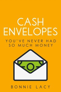 Cover Cash Envelopes: You've Never Had So Much Money