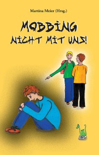 Cover Mobbing - Nicht mit uns!