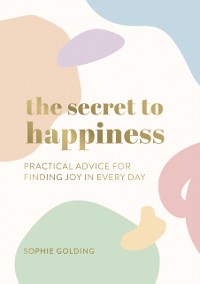 Cover Secret to Happiness