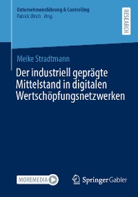 Cover Der industriell geprägte Mittelstand in digitalen Wertschöpfungsnetzwerken