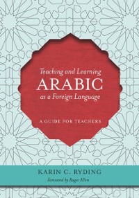 Cover Teaching and Learning Arabic as a Foreign Language