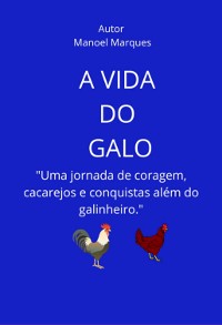 Cover A Vida Do Galo