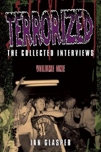 Cover Terrorized, The Collected Interviews, Volume One