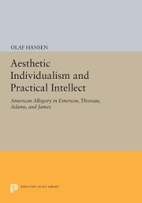 Cover Aesthetic Individualism and Practical Intellect