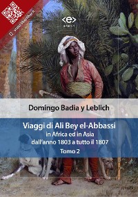 Cover Viaggi di Ali Bey el-Abbassi in Africa ed in Asia. Tomo 2