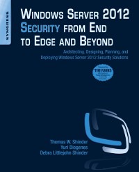 Cover Windows Server 2012 Security from End to Edge and Beyond