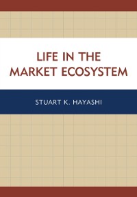 Cover Life in the Market Ecosystem