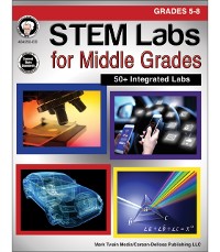 Cover STEM Labs for Middle Grades, Grades 5 - 8