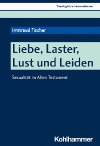 Cover Liebe, Laster, Lust und Leiden