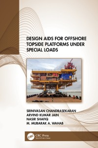 Cover Design Aids for Offshore Topside Platforms Under Special Loads