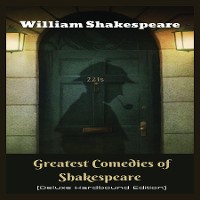 Cover Greatest Comedies of Shakespeare (Deluxe Hardbound Edition)