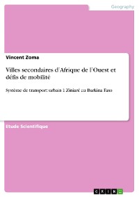 Cover Villes secondaires d’Afrique de l’Ouest et défis de mobilité