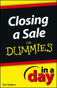 Cover Closing a Sale In a Day For Dummies