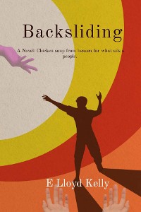 Cover Backsliding: A Novel