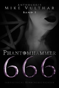 Cover Phantomhammer 666 – Band 2