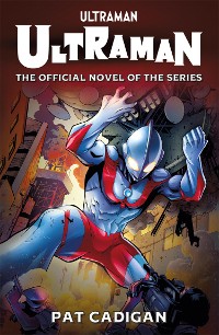 Cover Ultraman: The Official Novelization