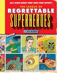 Cover League of Regrettable Superheroes