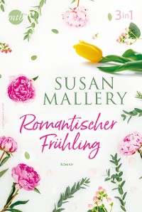Cover Romantischer Frühling mit Susan Mallery (3in1)
